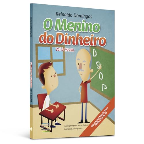 9788563680204: Menino do Dinheiro: Vai a Escola, O