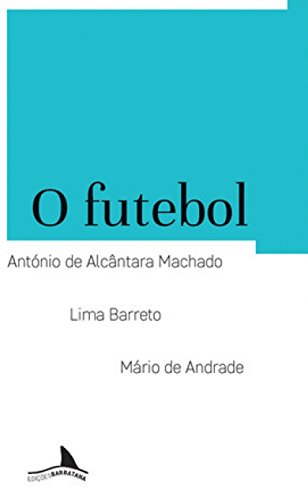 9788564155046: O futebol (Volume 2)