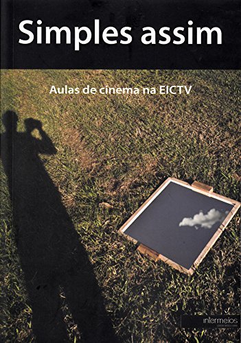 Imagen de archivo de simples assim aulas de cinema na eictv cuba a la venta por LibreriaElcosteo