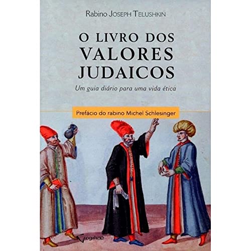 9788564683327: O Livro dos Valores Judaicos. Um Guia Dirio Para Uma Vida tica (Em Portuguese do Brasil)
