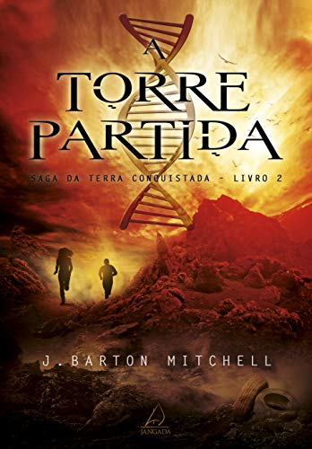 Stock image for livro torre partida saga da terra conquistada volume 2 j barton mitchell 2015 for sale by LibreriaElcosteo