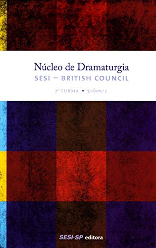 Stock image for livro 01 nucleo de dramaturgia sesi british council segunda turma 2012 for sale by LibreriaElcosteo