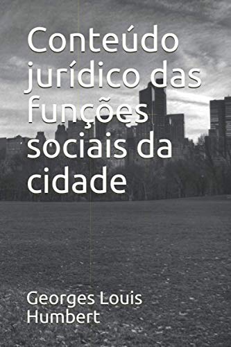 Stock image for Contedo jurdico das funes sociais da cidade (Portuguese Edition) for sale by Lucky's Textbooks
