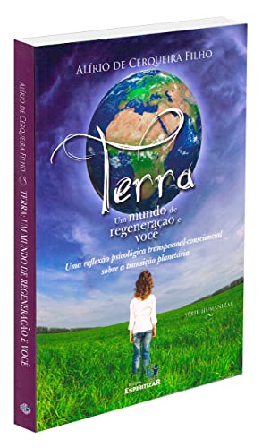 Stock image for Terra, Um Mundo de Regeneração e Você: Volume 1 for sale by AwesomeBooks