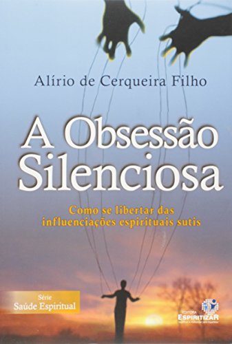Stock image for A Obsessao Silenciosa (Portuguese Edition) for sale by Book Deals