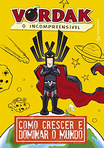 Imagen de archivo de livro vordak o incompreensivel como crescer e dominar o mundo scott seegert 2012 a la venta por LibreriaElcosteo