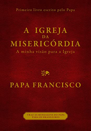 Beispielbild fr A Igreja da Misericordia: A Minha Visao Para A Igr (Em Portugues do Brasil) zum Verkauf von ThriftBooks-Dallas