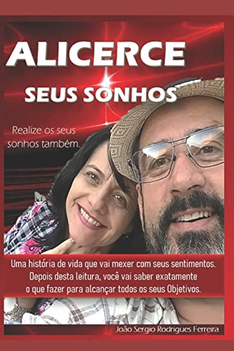 Stock image for Alicerce seus Sonhos: Como realizar os seus sonhos (1) (Portuguese Edition) for sale by Lucky's Textbooks