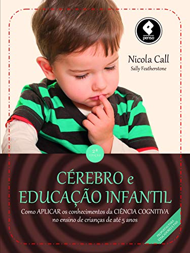 Stock image for livro cerebro e educaco infantil call nicola 2013 for sale by LibreriaElcosteo