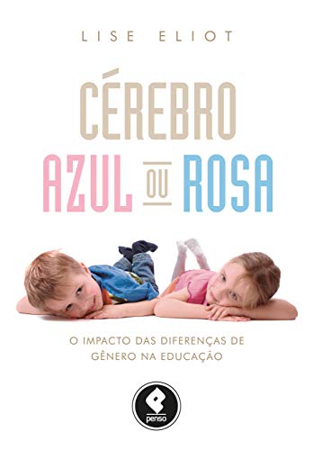 9788565848435: Cerebro Azul Ou Rosa. O Impacto Das Diferencas De Genero Na Educao (Em Portuguese do Brasil)