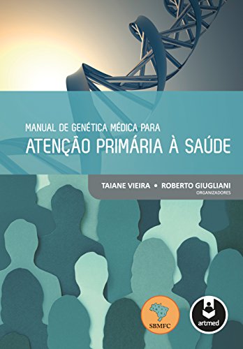 9788565852883: Manual de Gentica Mdica Para Ateno Primria  Sade (Em Portuguese do Brasil)