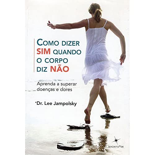 Stock image for livro como dizer sim quando o corpo diz no dr lee j for sale by LibreriaElcosteo