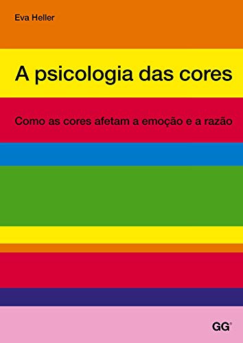 Beispielbild fr A psicologia das cores: Como as cores afetam a emo?'o e a raz'o (Ed. para Brasil) zum Verkauf von Ammareal