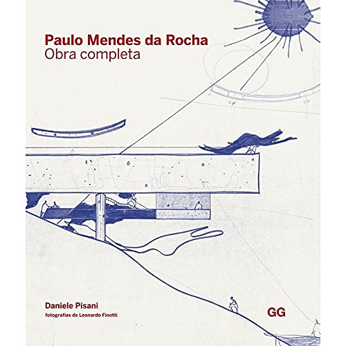 Stock image for Paulo mendes da rocha. obra completa for sale by Iridium_Books