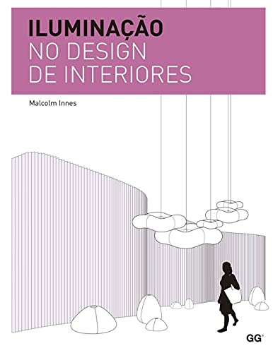 Stock image for livro iluminaco no design de interiores malcolm innes 2014 for sale by LibreriaElcosteo