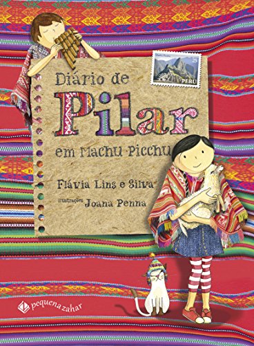 Stock image for Diario de Pilar Em Machu Picchu (Em Portugues do Brasil) for sale by Irish Booksellers