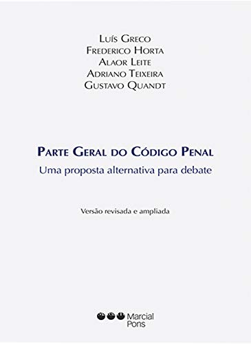 Imagen de archivo de PARTE GERAL DO CODIGO PENAL. Uma proposta alternativa para debate a la venta por MARCIAL PONS LIBRERO