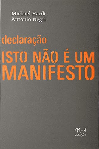 9788566943092: Declaraao - Isto Nao E Um Manifesto