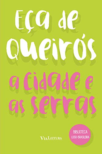 Stock image for livro a cidade e as serras queiros eca de 2015 for sale by LibreriaElcosteo
