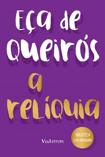 Stock image for livro reliquia eca de queiroz 2017 for sale by LibreriaElcosteo