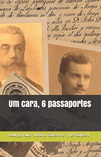 Stock image for Um cara, 6 passaportes (Portuguese Edition) for sale by GF Books, Inc.