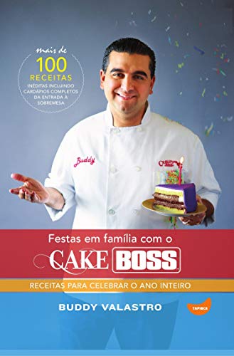 Stock image for livro festas em familia com o cake boss buddy valastro for sale by LibreriaElcosteo