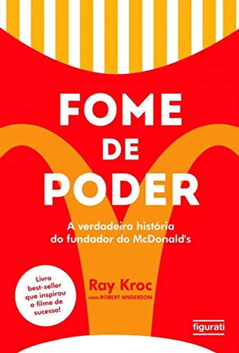 Imagen de archivo de Fome de poder - A verdadeira histria do fundador do McDonald's a la venta por Livraria Ing