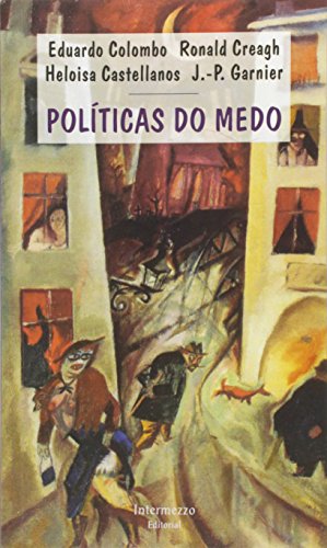 Stock image for livro politicas do medo intermezzo editorial for sale by LibreriaElcosteo