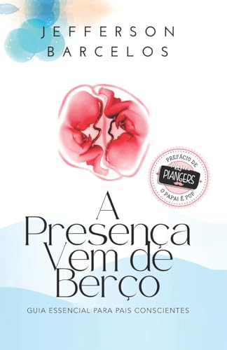 Stock image for A Presen?a Vem de Ber?o for sale by PBShop.store US