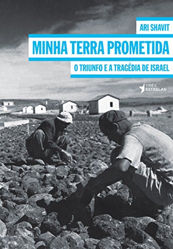 Imagen de archivo de livro minha terra prometida ari shavit 2016 a la venta por LibreriaElcosteo