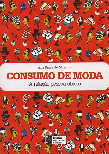 Stock image for frete gratis livro consumo de moda a relaco pessoa objeto for sale by LibreriaElcosteo