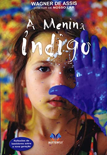 Stock image for livro a menina indigo wagner de assis for sale by LibreriaElcosteo