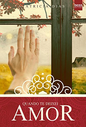 Stock image for livro quando te deixei amor patricia dias 0000 for sale by LibreriaElcosteo