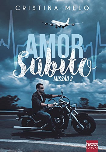 Stock image for livro amor subito misso 2 cristina melo novo for sale by LibreriaElcosteo