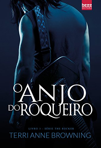 Stock image for livro o anjo do roqueiro livro 3 browning terri anne 2018 for sale by LibreriaElcosteo