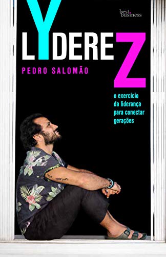 Stock image for LYdereZ:.O exercicio da liderana para conectar geraes for sale by Livraria Ing