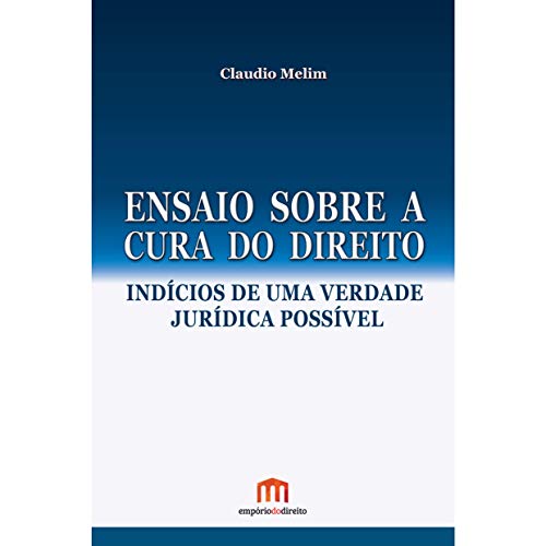 Stock image for ensaio sobre a cura do direito claudio melim Ed. 2015 for sale by LibreriaElcosteo