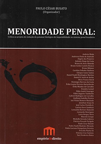 9788568972519: Menoridade Penal: Cr’tica ao Projeto de Reducao do Patamar Biologico de Imputabilidade no Sistema Penal Brasileiro