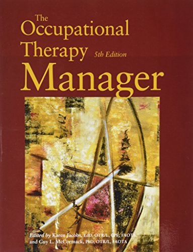 Beispielbild fr The Occupational Therapy Manager zum Verkauf von Better World Books