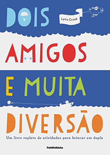 Stock image for livro dois amigos e muita diverso cg22334 for sale by LibreriaElcosteo
