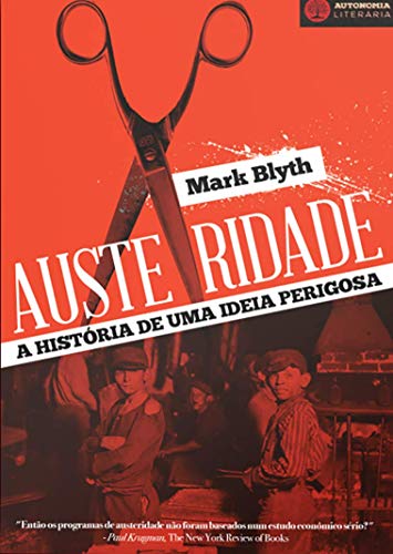 Stock image for Austeridade. A Historia de Uma Ideia Perigosa (Em Portugues do Brasil) for sale by GF Books, Inc.