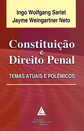 Stock image for Constituicao e Direito Penal: Temas Atuais e Polemicos for sale by dsmbooks