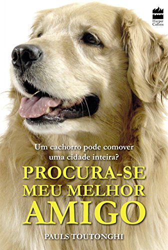 Stock image for _ livro procura se meu melhor amigo pauls toutonghi 2017 for sale by LibreriaElcosteo
