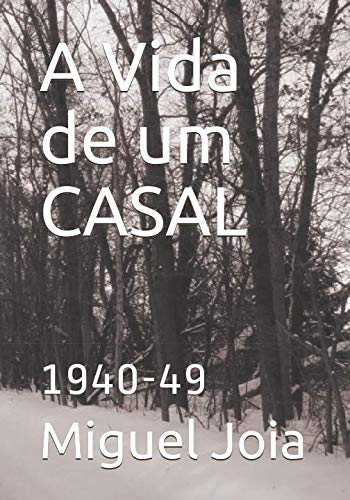 Imagen de archivo de A Vida de um CASAL: 1940-49 (Volume) a la venta por Revaluation Books