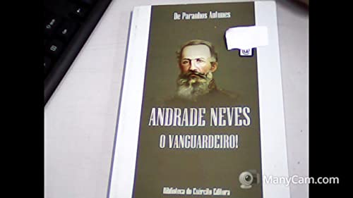 Stock image for livro andrade neves o vanguardeiro deoclecio de paranhos antunes 2008 for sale by LibreriaElcosteo