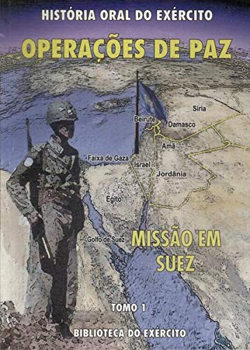 Stock image for livro historia oral do exercito operacoes de paz tomo 1 aricildes de moraes motta 2010 for sale by LibreriaElcosteo
