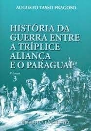 Imagen de archivo de livro historia da guerra entre a tri augusto tasso frag a la venta por LibreriaElcosteo