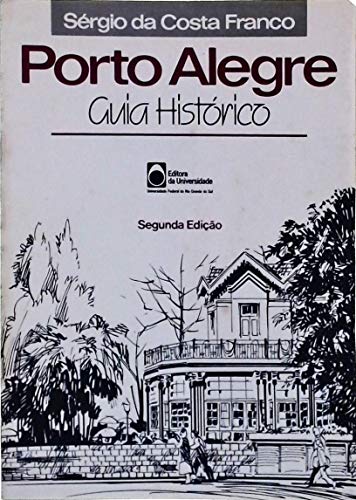 9788570251480: Porto Alegre: Guia historico