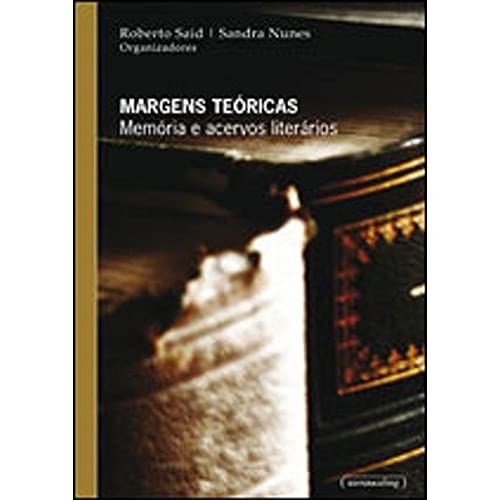 Beispielbild fr Margens Teoricas: Memoria E Acervos Literarios zum Verkauf von ThriftBooks-Atlanta