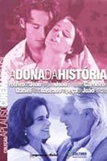 Stock image for A dona da histria : roteiro - ltima verso - 15/12/2003. -- ( Aplauso Cinema Brasil ) for sale by Ventara SA